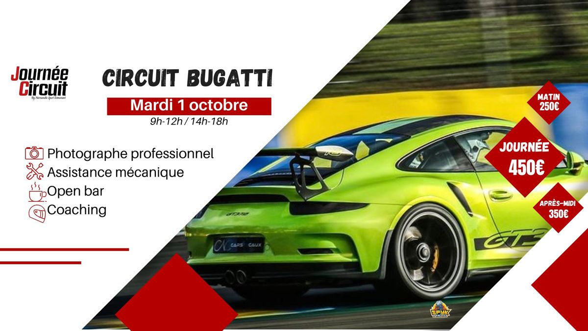 Journ\u00e9e Circuit Bugatti Mardi 1er Octobre 2024 