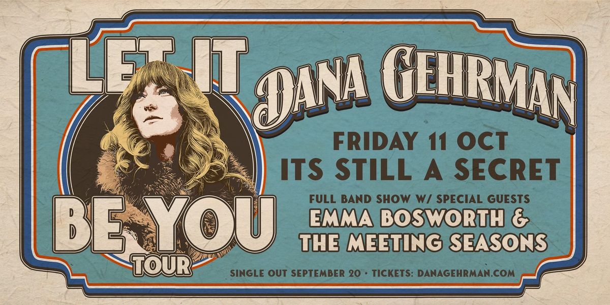 Dana Gehrman 'Let It Be You' Tour | It's Still A Secret, Brisbane 