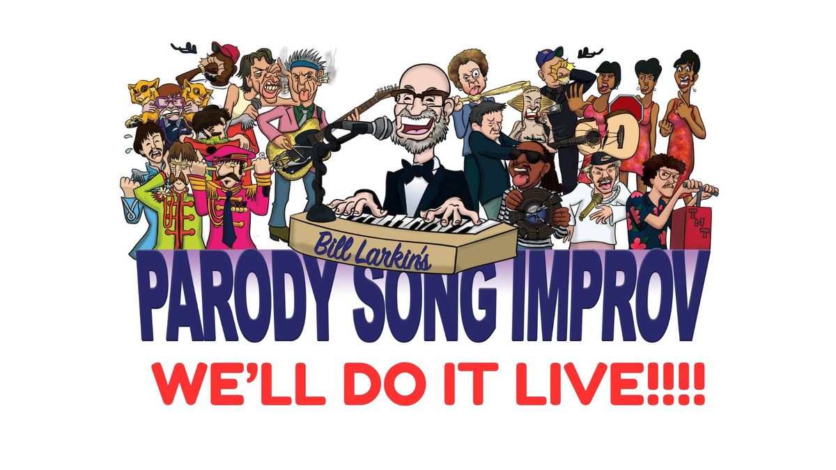 Bill Larkin's Parody Song Improv: Live at Davenport's!