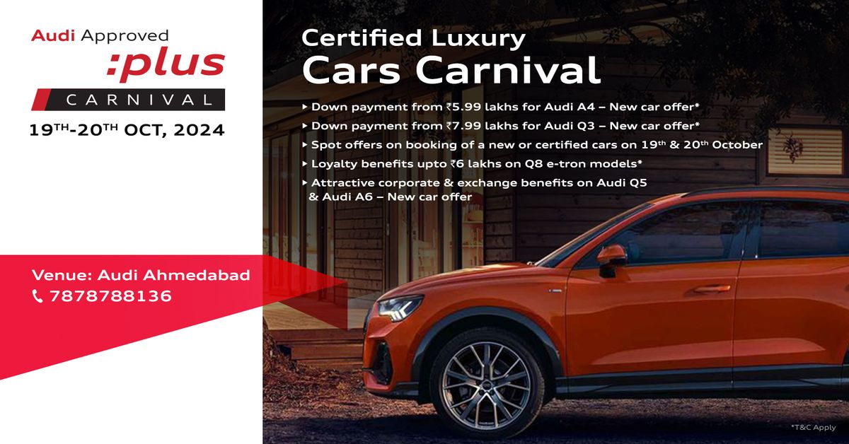 Audi Approved Plus Carnival - Ahmedabad