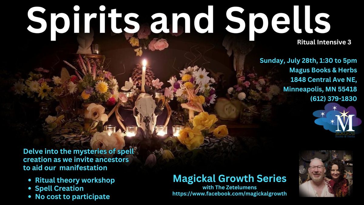 Spirits and Spells - Ritual Intensive 3