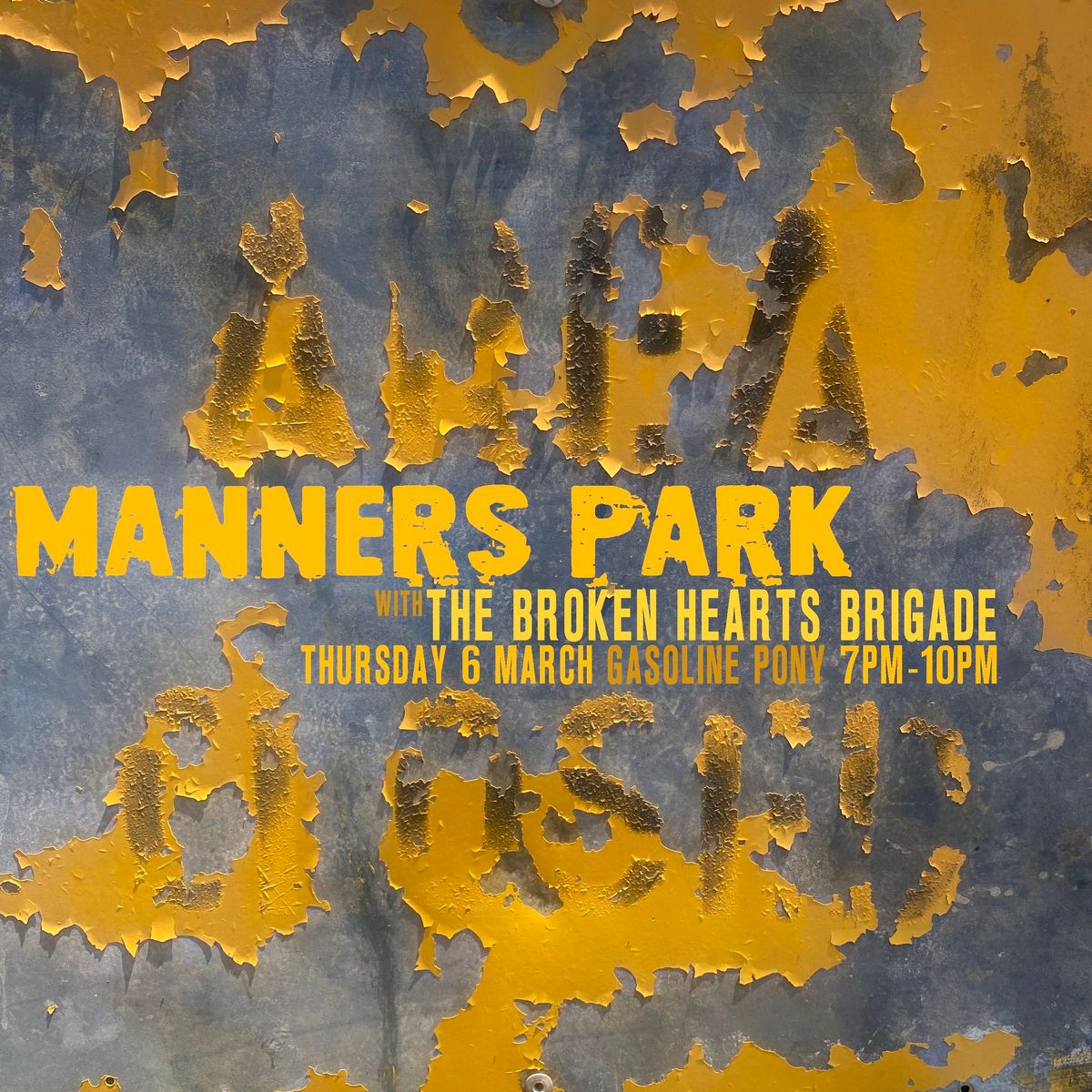 Manners Park + The Broken Hearts Brigade