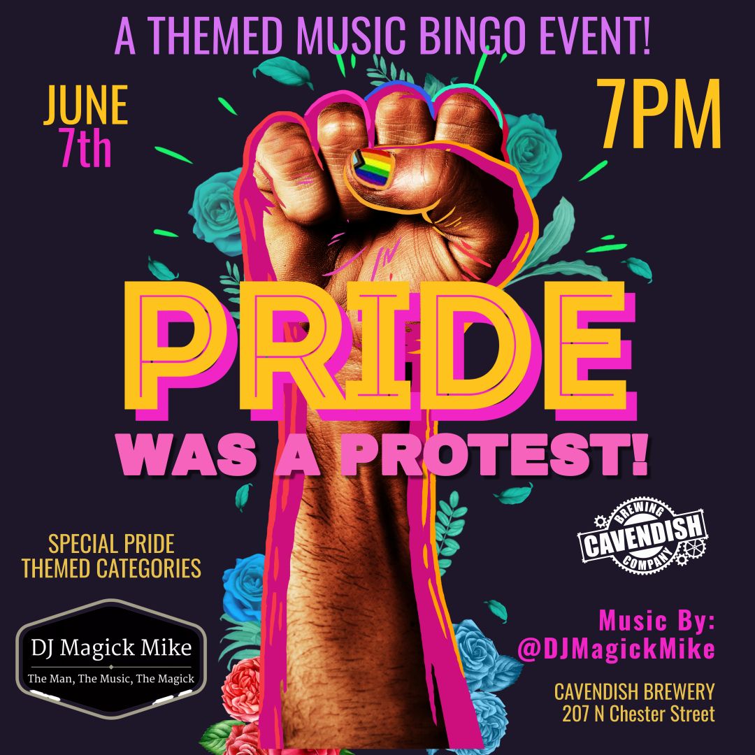 PRIDE Was A PROTEST! - A Themed Music Bingo Event!