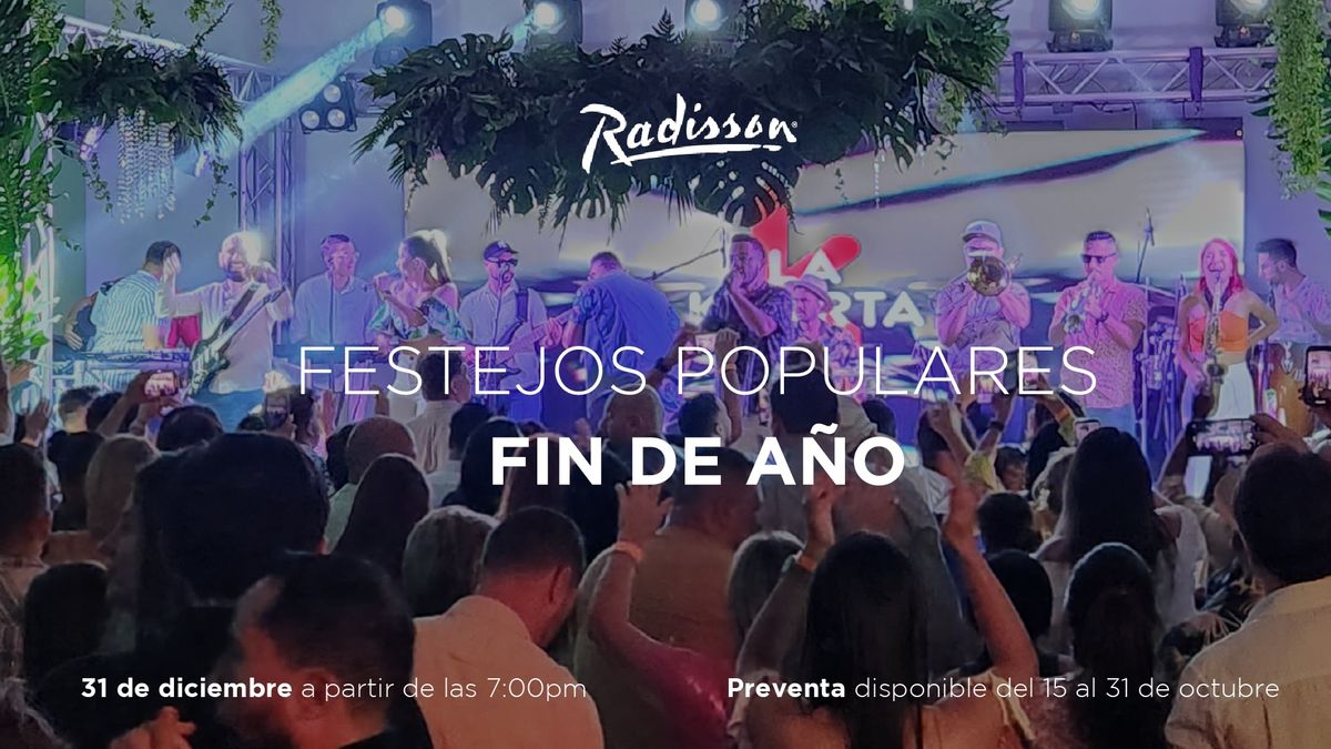 Fin de a\u00f1o de Festejos Populares, en Hotel Radisson San Jos\u00e9