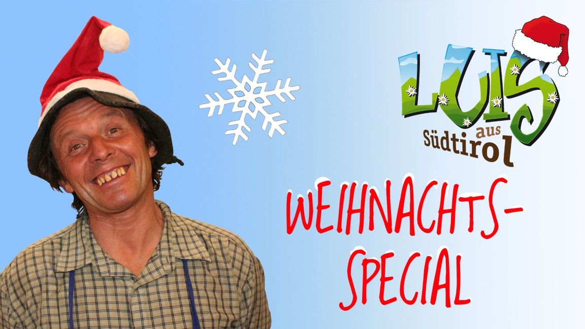 Luis aus S\u00fcdtirol \/\/ M\u00fcnchen (D) \/\/ Weihnachts-Special