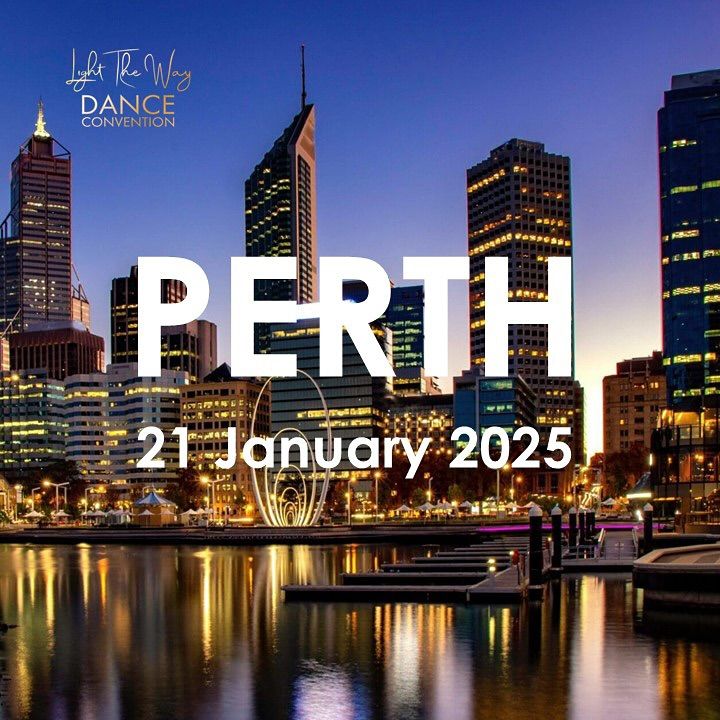 Light The Way Dance Convention Perth Edition 21January2025