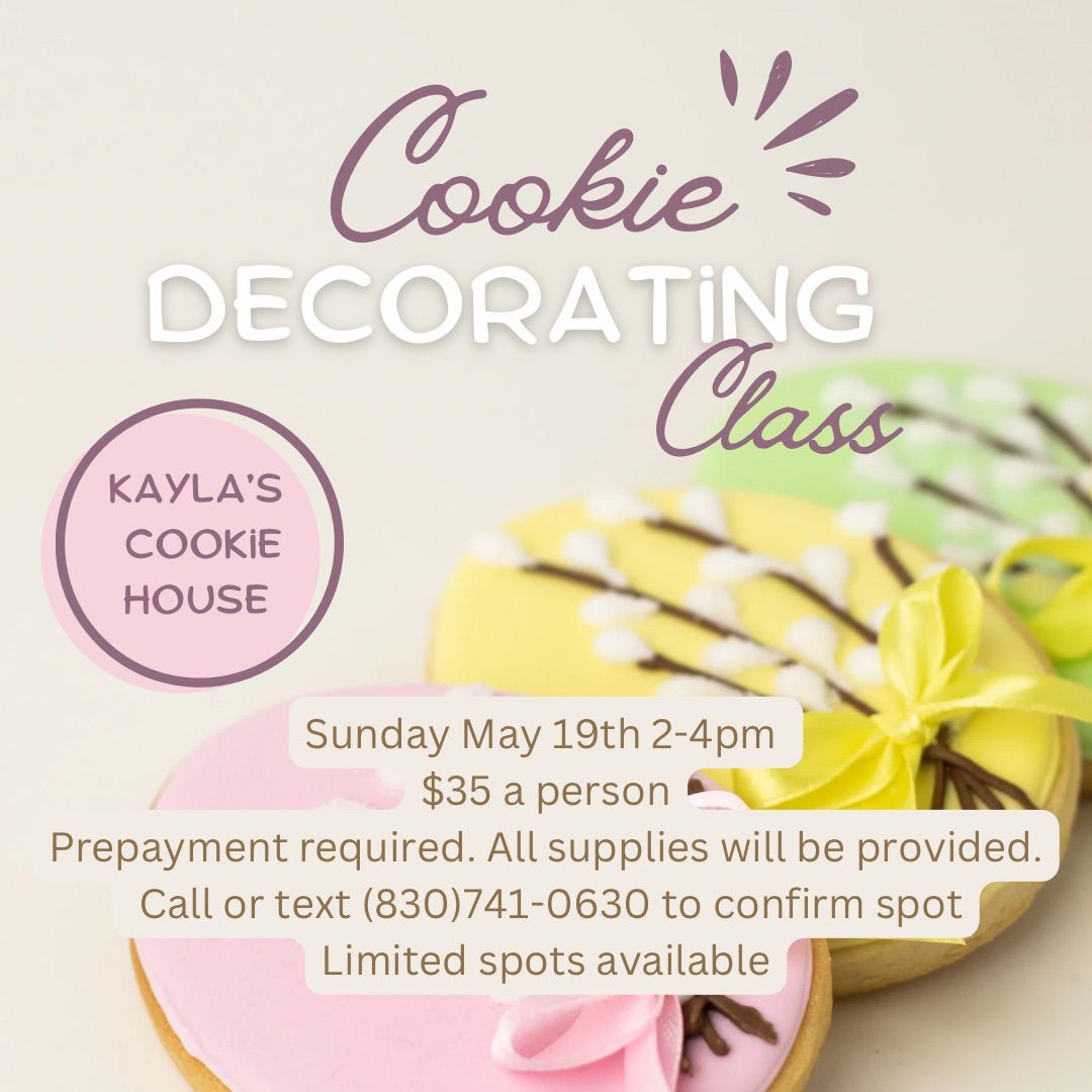 Cookie decorating Class Hosted by Kayla\u2019s Cookie House