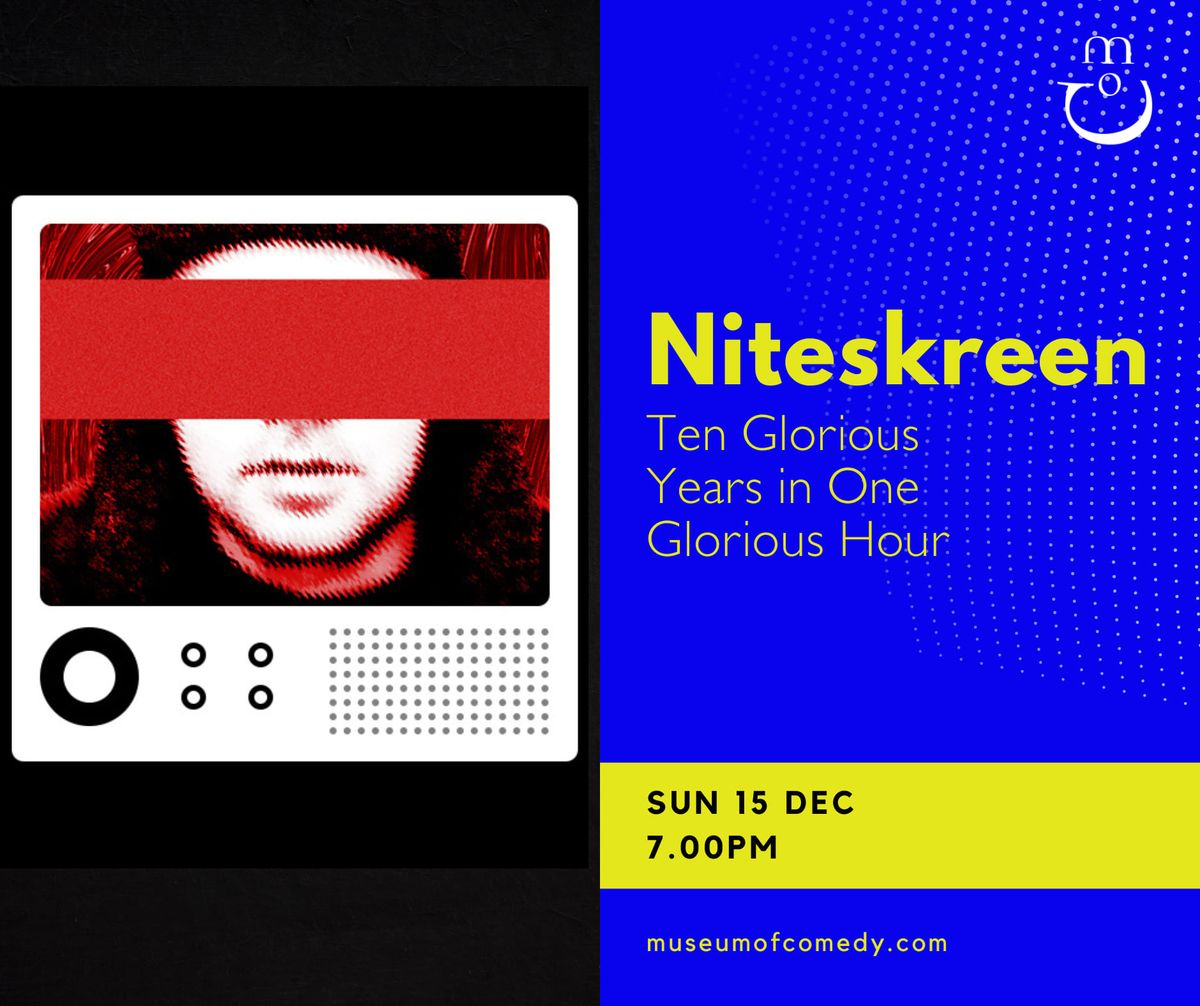 Niteskreen: Ten Glorious Years in One Glorious Hour