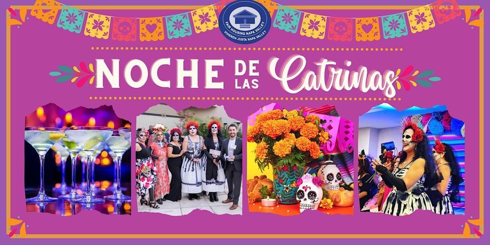 Noche De Catrinas Fundraiser Gala | Benefit for Fair Housing  Napa Valley