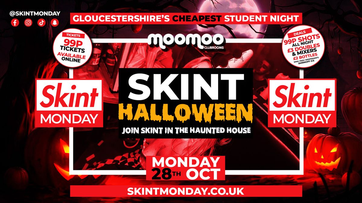 \ud83e\udd11 SKINT MONDAYS \ud83d\udcb0\ud83c\udf83\ud83e\udd87\ud83d\udc7b\ufeff HALLOWEEN \ud83c\udf83\ud83e\udd87\ud83d\udc7b WEAR YOUR SKINT T-SHIRT FOR FREE ENTRY WITH SHOT!! (or as part of your outfit!)\ud83d\udcb0