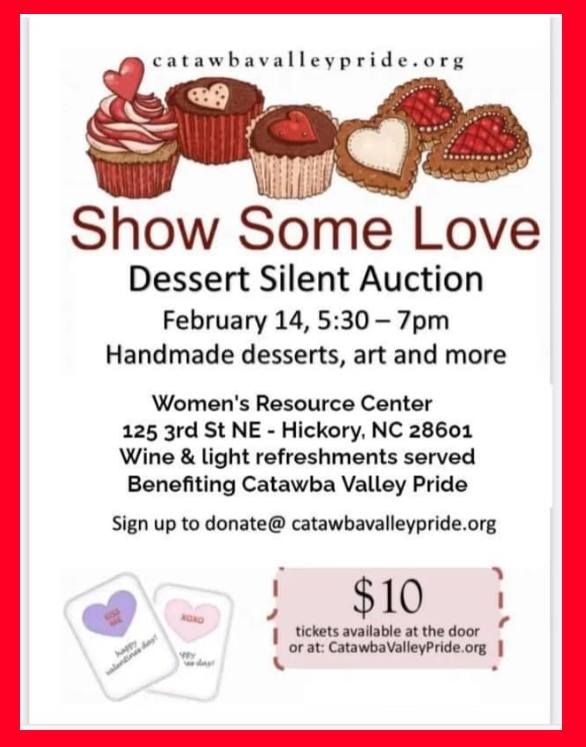 Show Some Love Dessert Silent Auction!