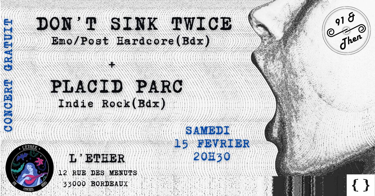 Concert \u2666Don't Sink Twice\u2666Placid Parc\u2666L'Ether Bar (Bdx)