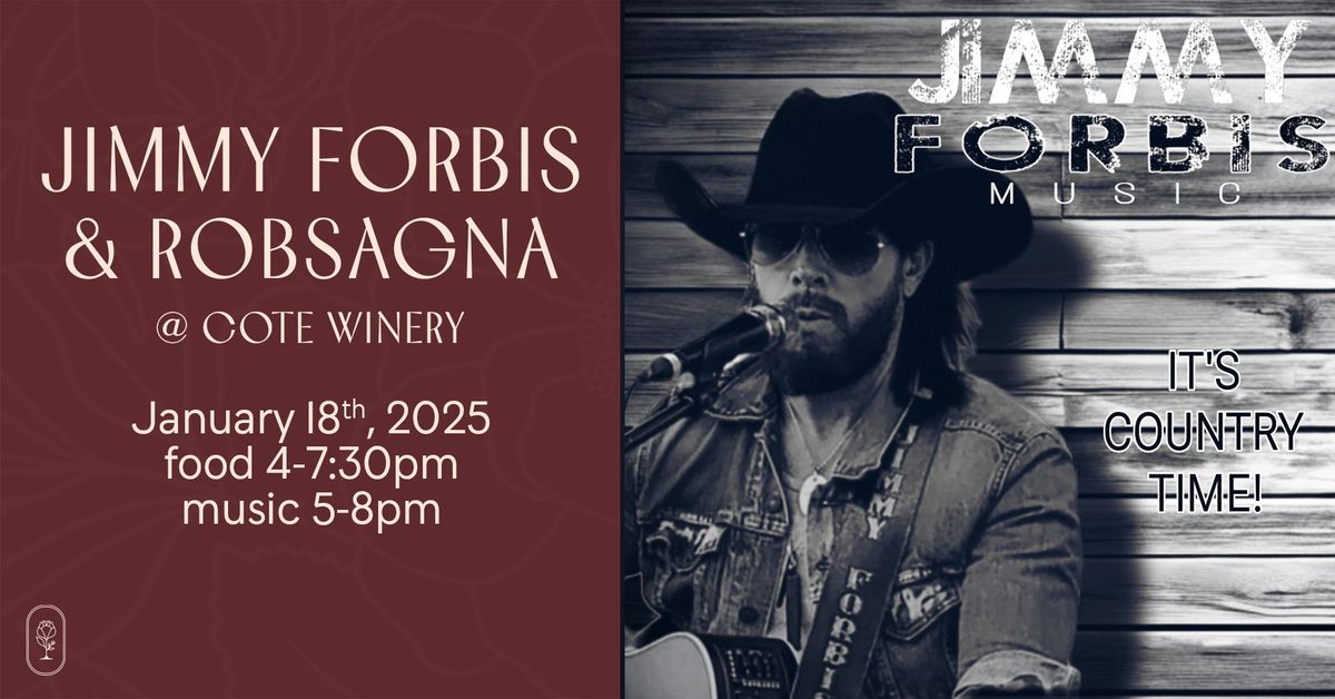 Jimmy Forbis & Robsagna @ Cote Winery