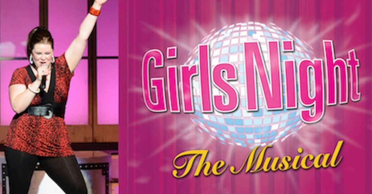 Girls Night: The Musical