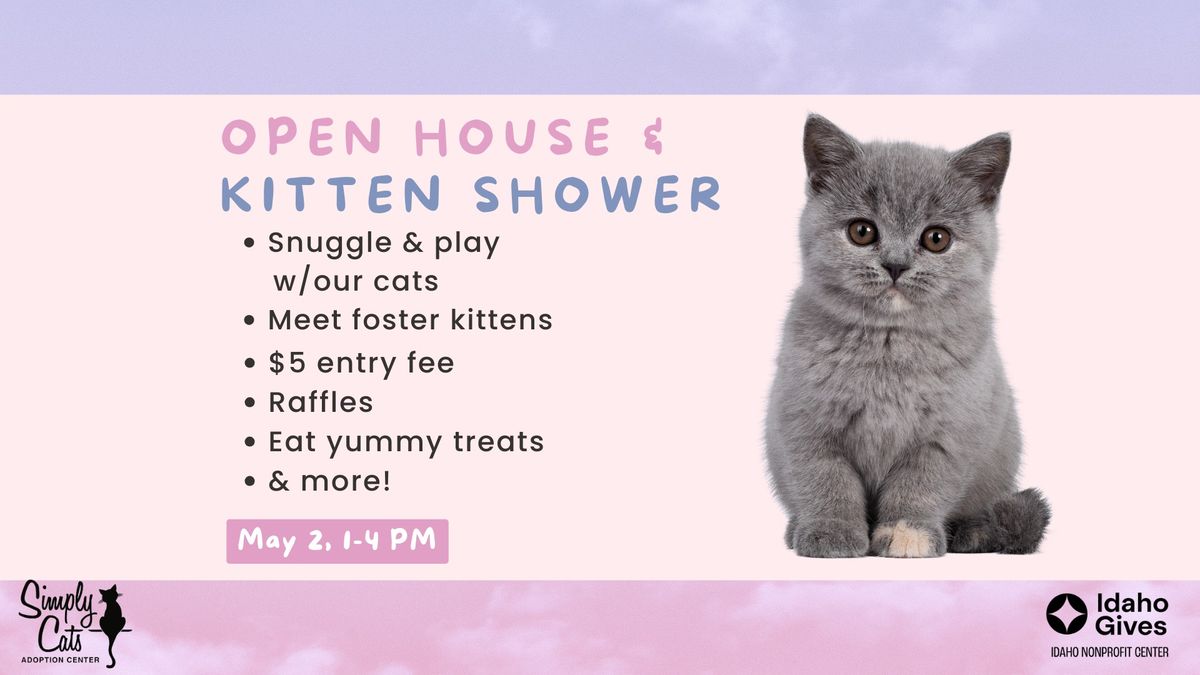 Open House & Kitten Shower