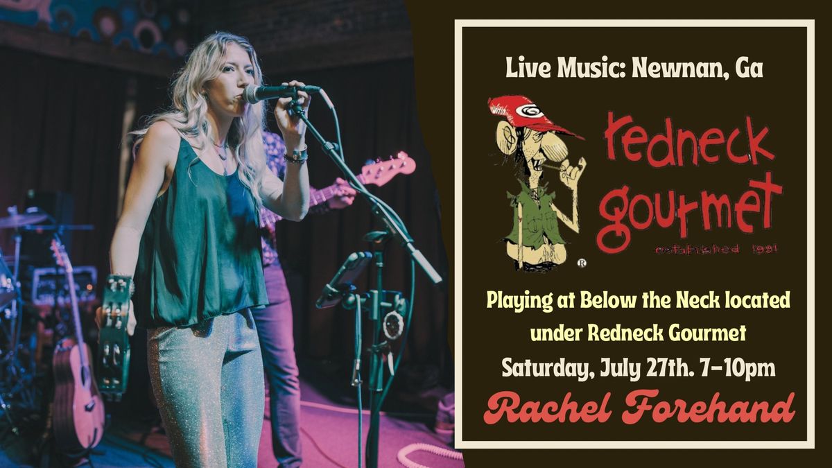 Rachel Forehand Live at Below the Neck
