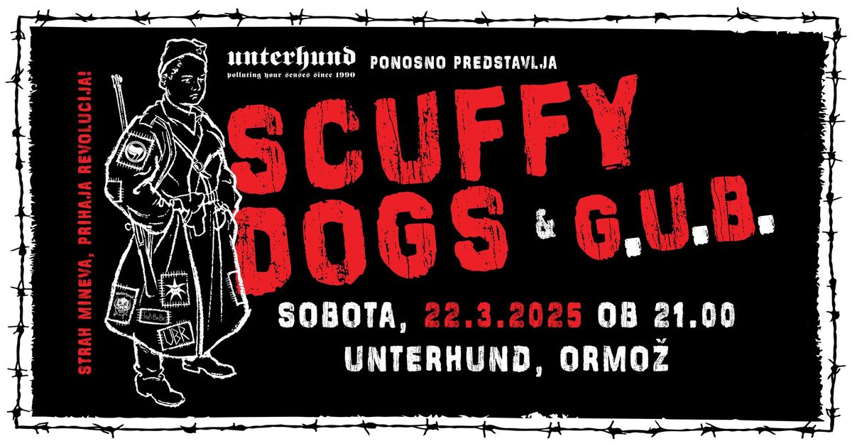 SCUFFY DOGS & G.U.B.