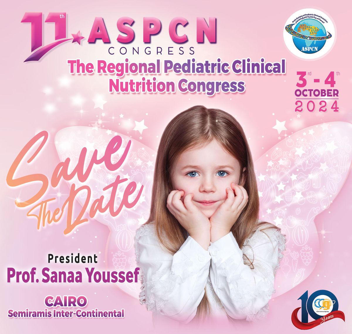 The 11th ASPCN Congress, The Regional Pediatric Clinical Nutrition Congress