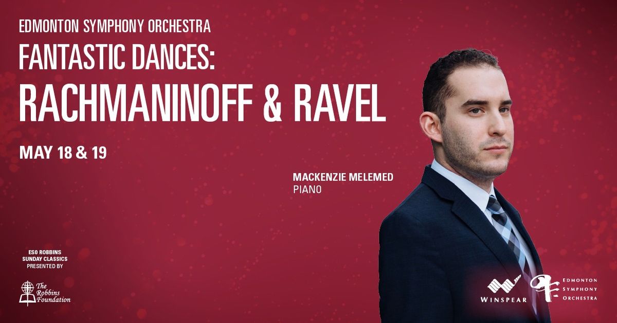 Fantastic Dances: Rachmaninoff & Ravel