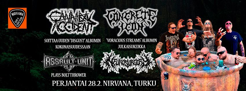 CANNIBAL ACCIDENT \/ CONCRETE ICON \/ NEUROSURGERY \/ ASSAULT UNIT plays BOLT THROWER - Pe 28.2. Turku