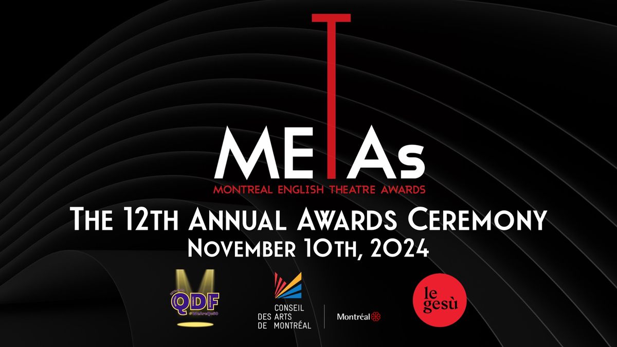 The 12th Annual METAs Ceremony