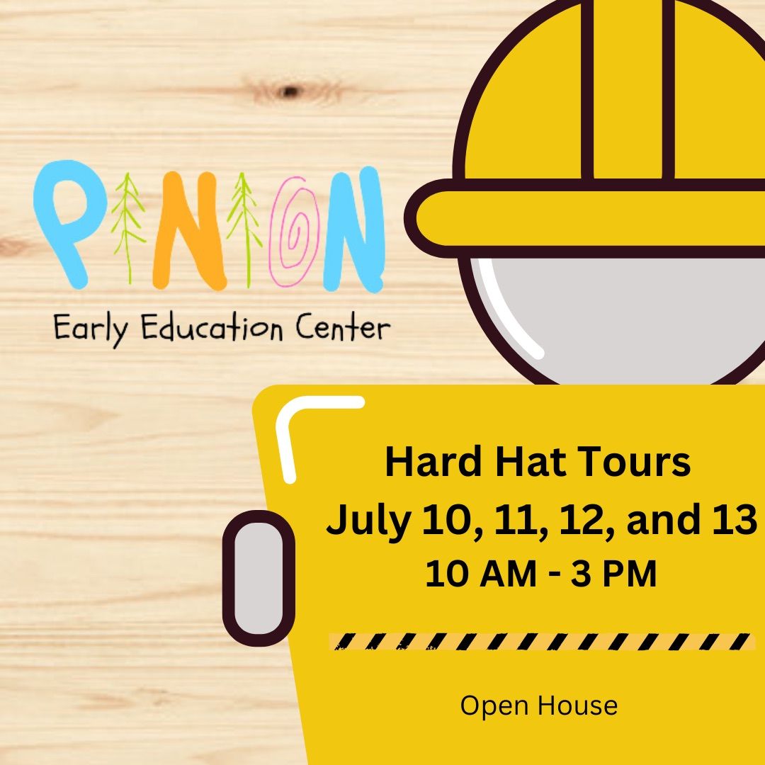 Pinion Early Education Center Hard Hat Tours