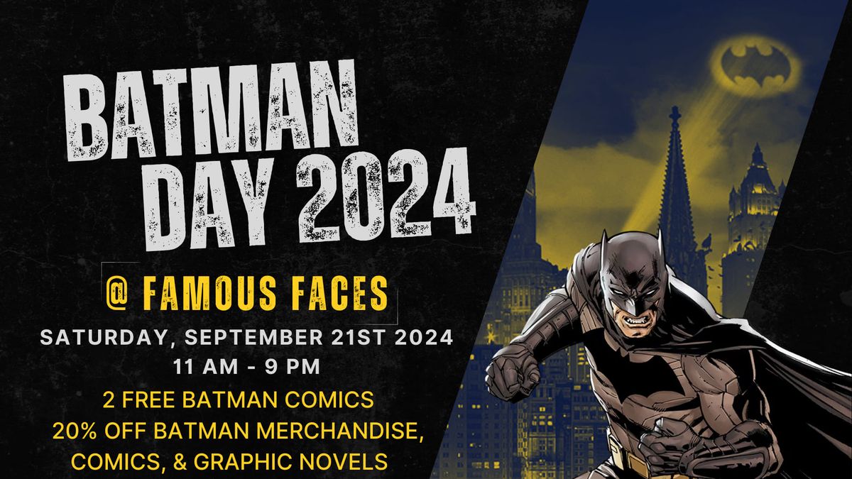 Batman Day 2024 at Famous Faces West Melbourne! 2 FREE Batman Comics!