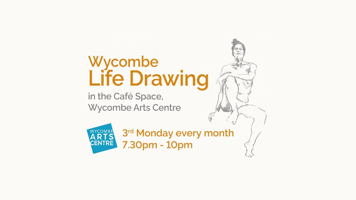 Wycombe Life Drawing @ Wycombe Arts