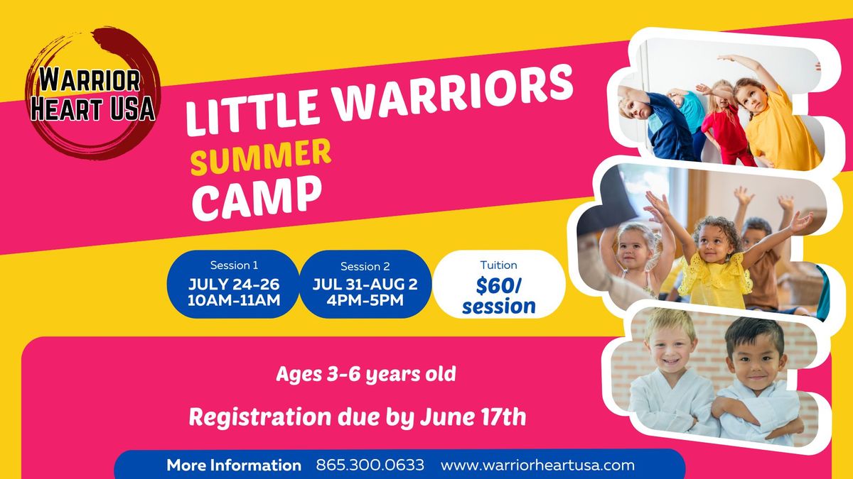 Little Warriors Summer Camp Session 2