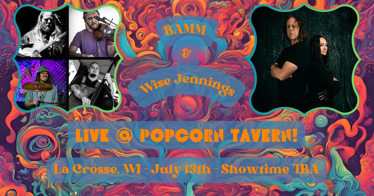 BAMM & Wise Jennings Live @ Popcorn Tavern