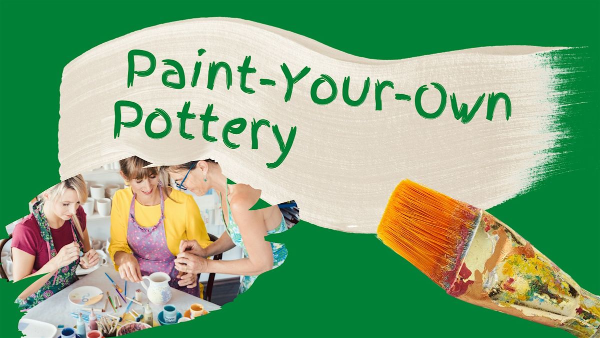 Paint Your Own Pottery Session