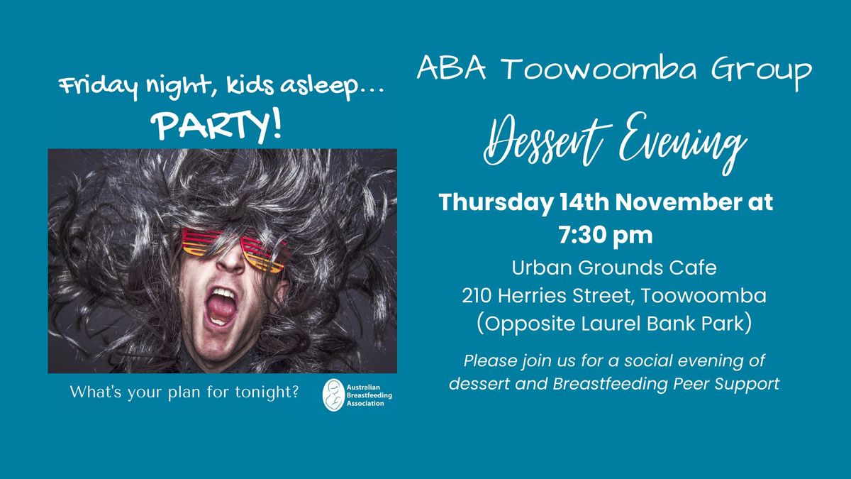 ABA Dessert Evening with Breastfeeding Q&A