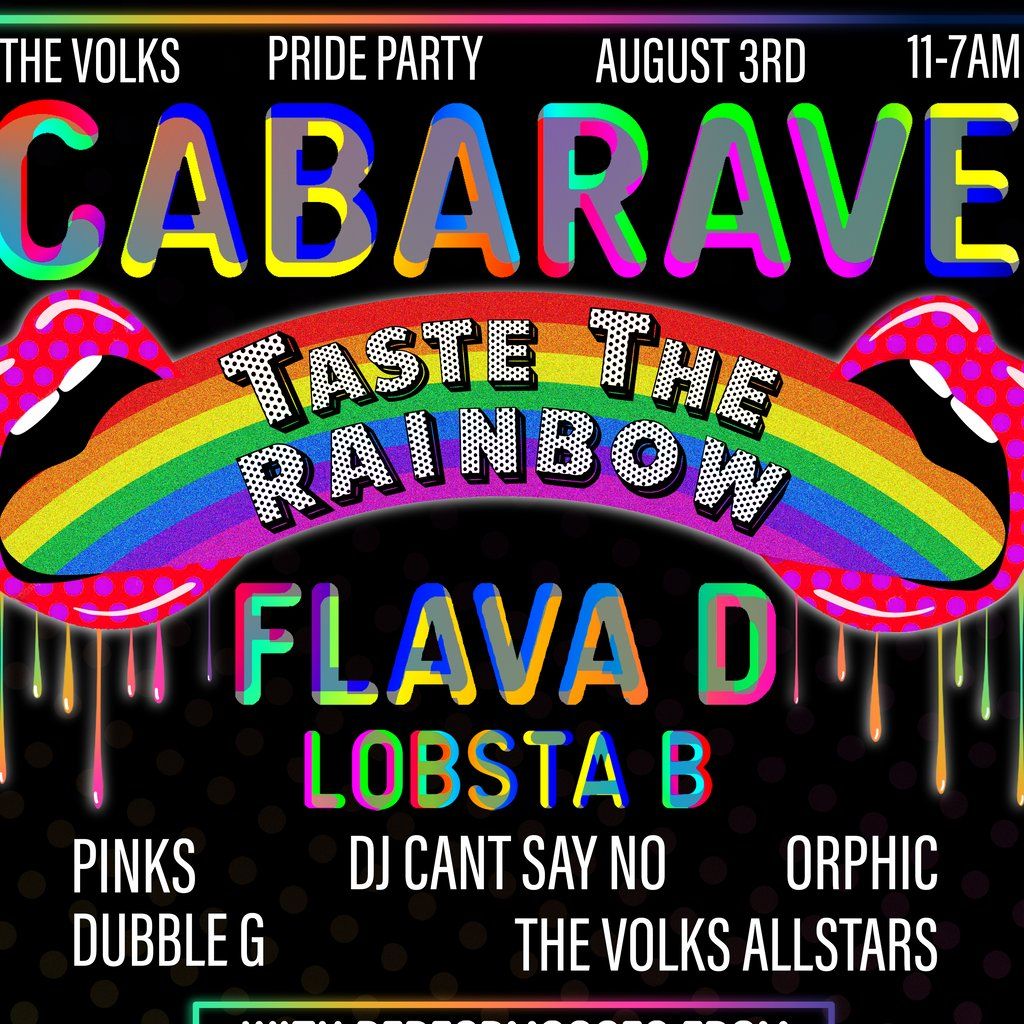 Cabarave Pride - Flava D, Lobsta B + More