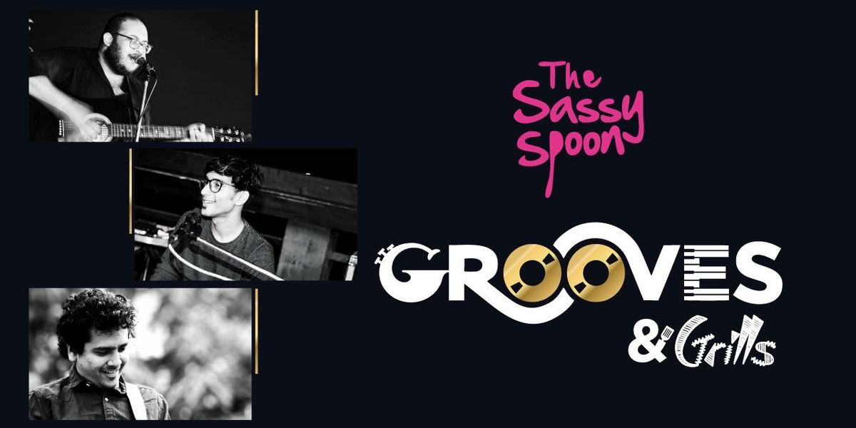 The Sassy Spoon: Grooves & Grills