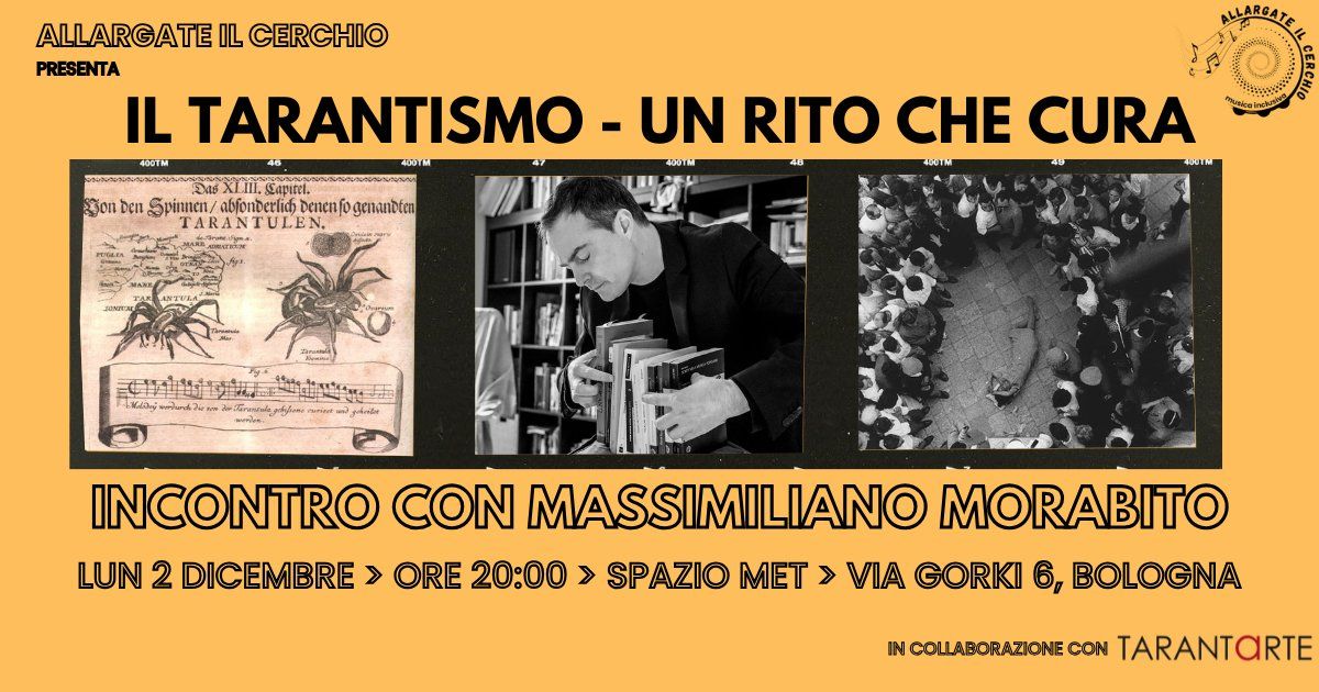 Il Tarantismo - un rito che cura | Incontro con Massimiliano Morabito