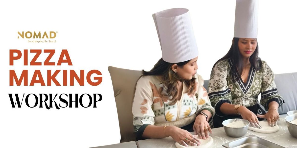 Pizza Lab by Nomad - A Pizza Making Workshop