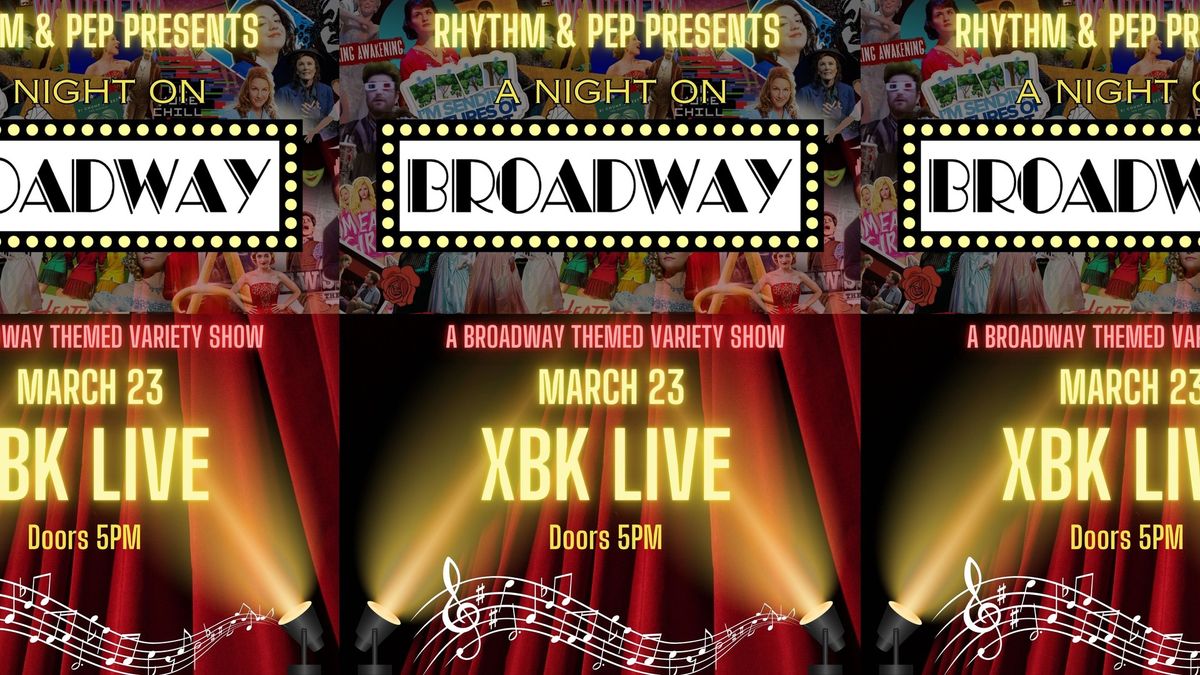 Rhythm & Pep Presents: A Night On Broadway