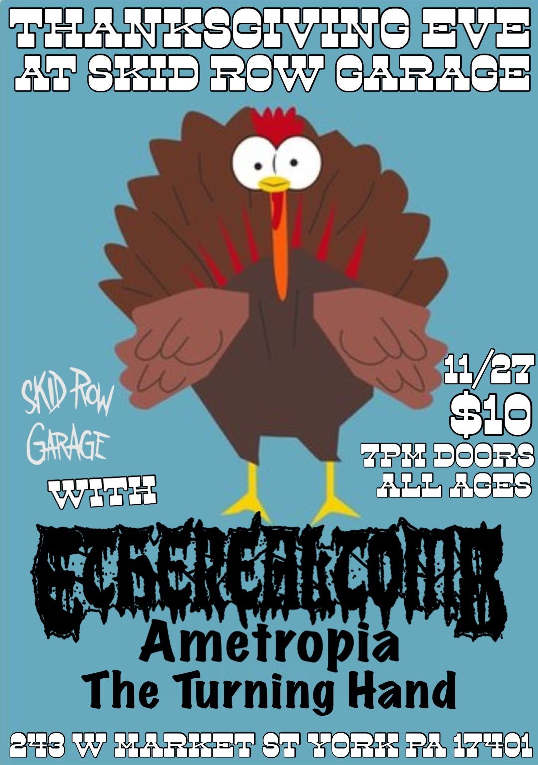 Thanksgiving Eve Shenanigans with Ethereal Tomb, Ametropia, and the Turning Hand at Skid Row Garage