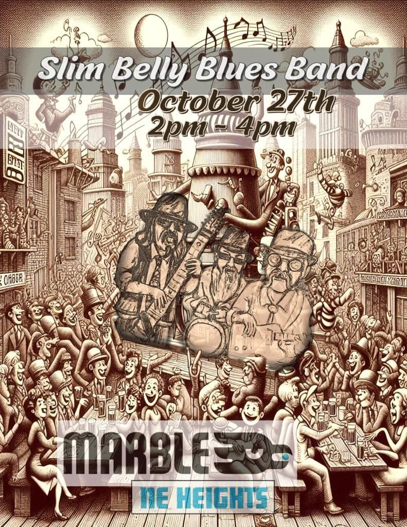 Slim Belly Blues Band at Marble Heights!