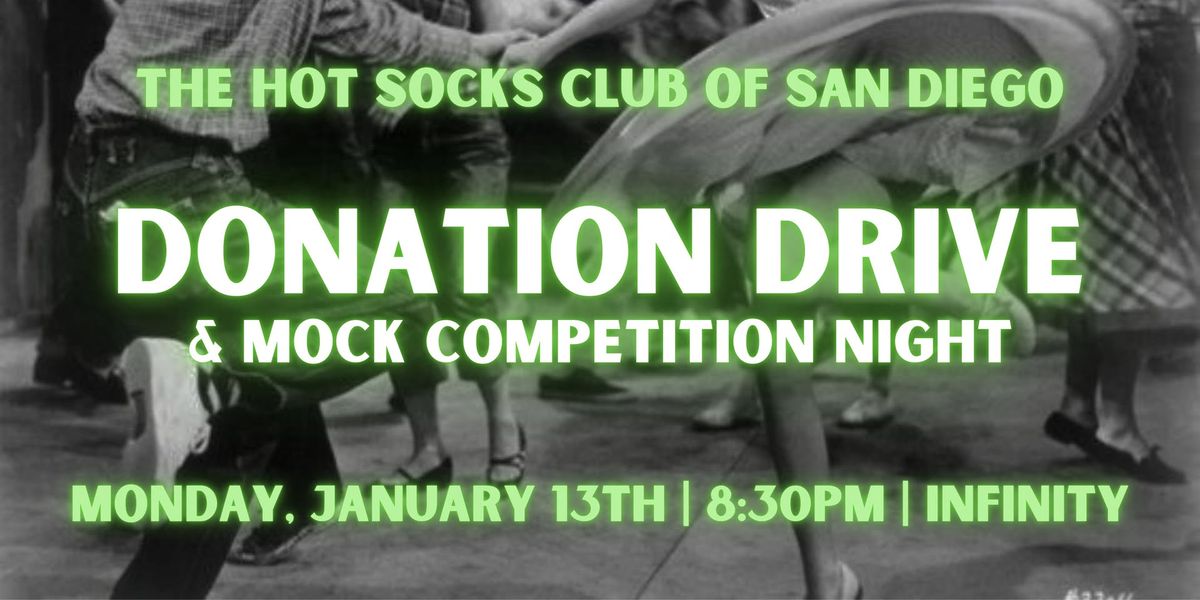 Hot Socks Club of San Diego: DONATION DRIVE & MOCK COMP NIGHT