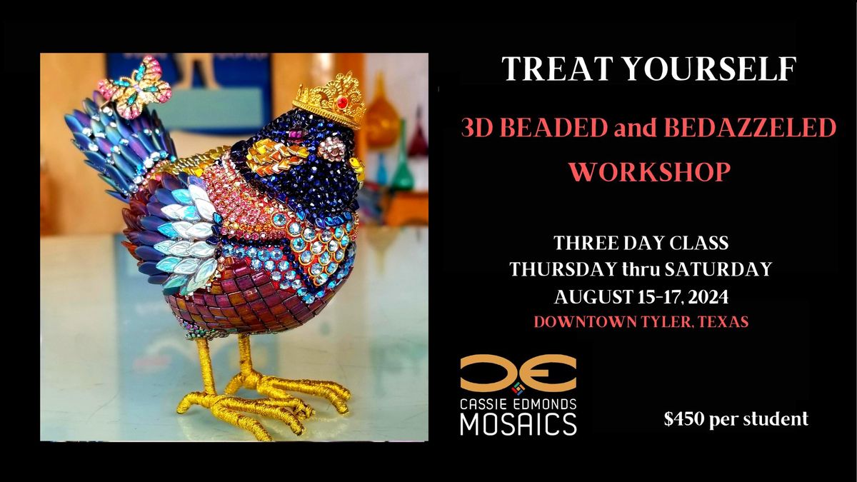3D BEADED & BEDAZZELED WORKSHOP