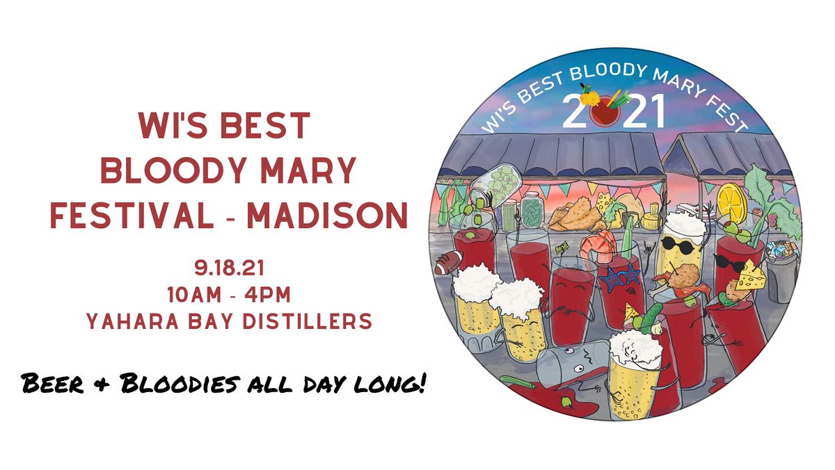 Wisconsin's Best Bloody Mary Fest - Madison