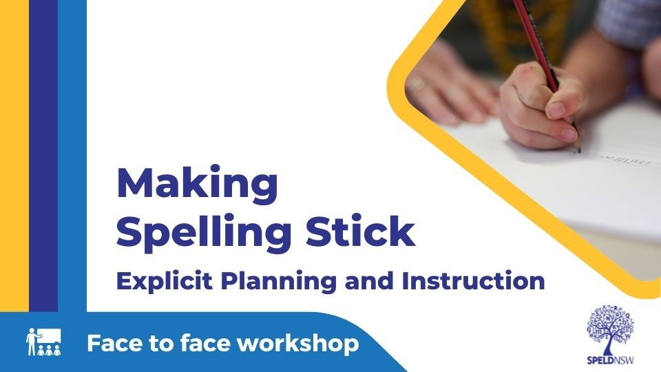 Making Spelling Stick: Explicit Planning and Instruction - Parramatta