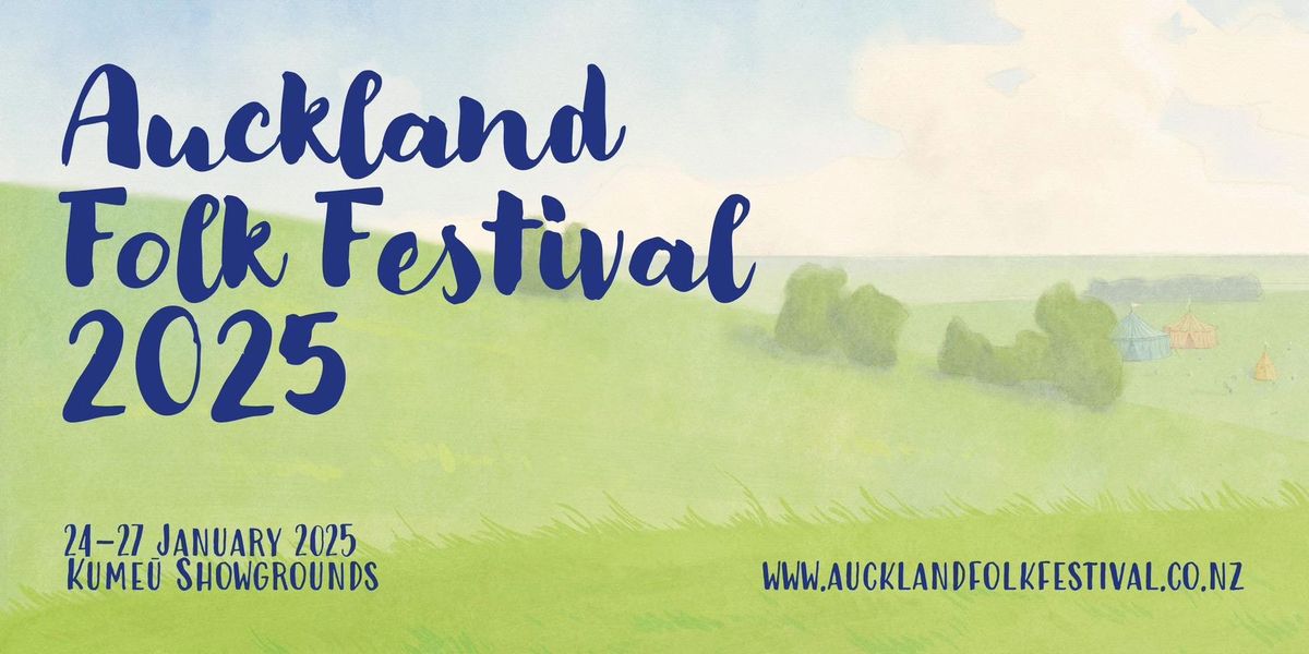 52nd Auckland Folk Festival 2025