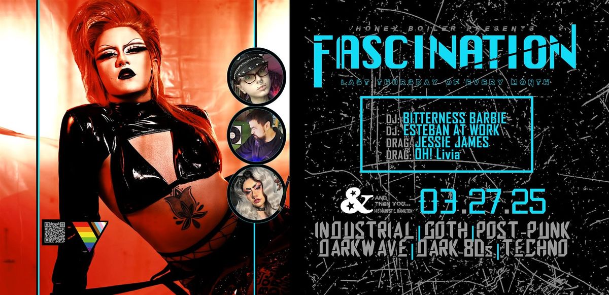 FASCINATION Dark DJ Nights - w\/ 2 GOTHIC DJs + 2 DARK DRAG!