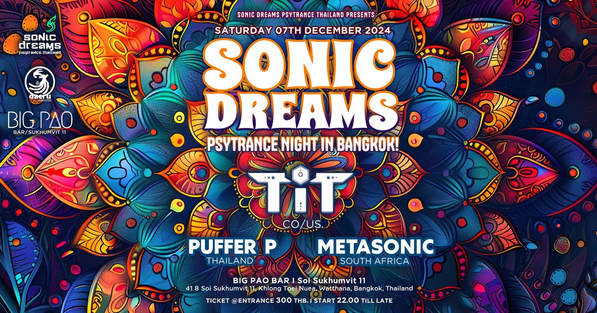 Sonic Dreams PsyTrance Night with T.I.T!