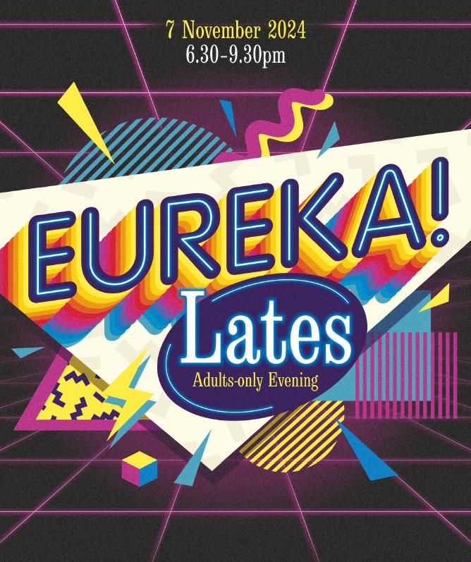 Eureka! Lates