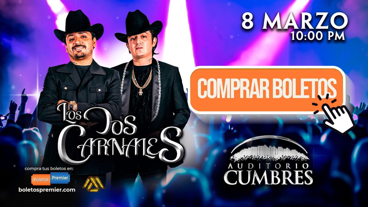 Los Dos Carnales en Auditorio Cumbres