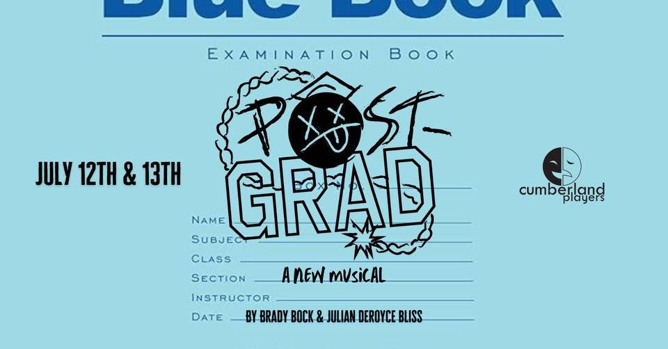 POST-GRAD: A NEW MUSICAL