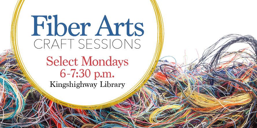 Fiber Arts Craft Sessions